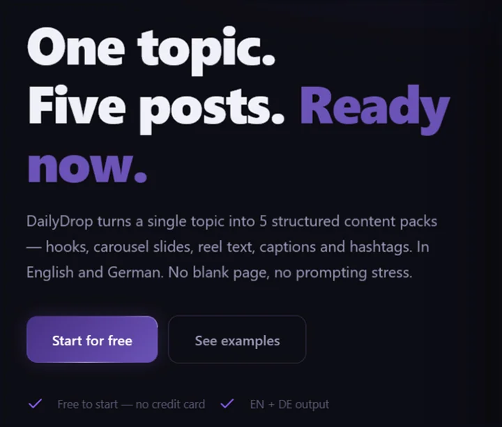 DailyDrop hero message: one topic becomes five ready-to-post content packs